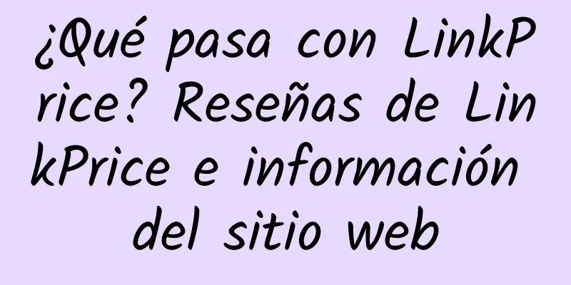 ¿Qué pasa con LinkPrice? Reseñas de LinkPrice e información del sitio web
