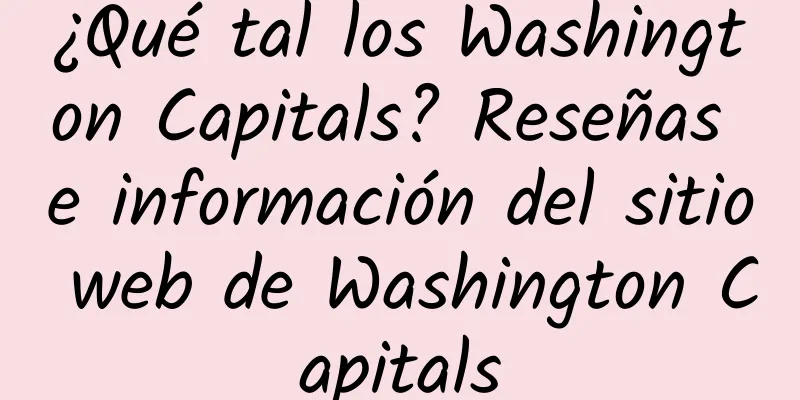 ¿Qué tal los Washington Capitals? Reseñas e información del sitio web de Washington Capitals