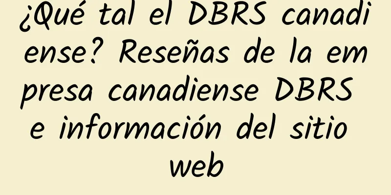 ¿Qué tal el DBRS canadiense? Reseñas de la empresa canadiense DBRS e información del sitio web