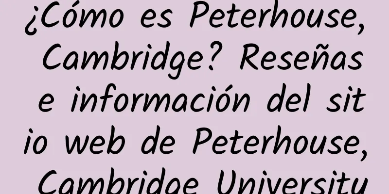 ¿Cómo es Peterhouse, Cambridge? Reseñas e información del sitio web de Peterhouse, Cambridge University