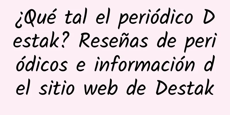 ¿Qué tal el periódico Destak? Reseñas de periódicos e información del sitio web de Destak