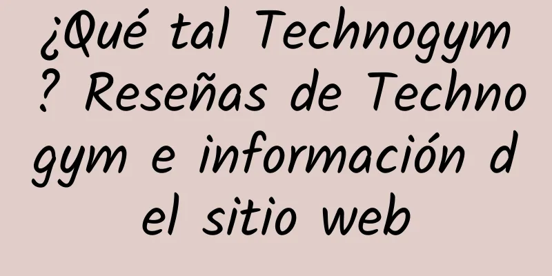 ¿Qué tal Technogym? Reseñas de Technogym e información del sitio web