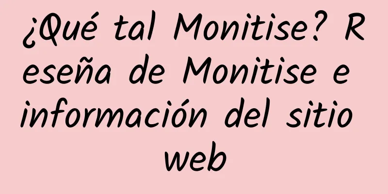 ¿Qué tal Monitise? Reseña de Monitise e información del sitio web