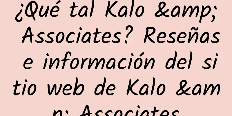 ¿Qué tal Kalo & Associates? Reseñas e información del sitio web de Kalo & Associates