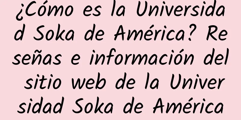 ¿Cómo es la Universidad Soka de América? Reseñas e información del sitio web de la Universidad Soka de América