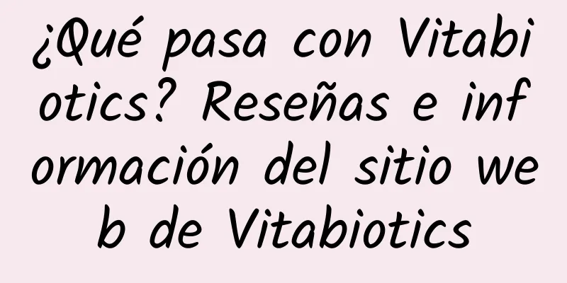 ¿Qué pasa con Vitabiotics? Reseñas e información del sitio web de Vitabiotics