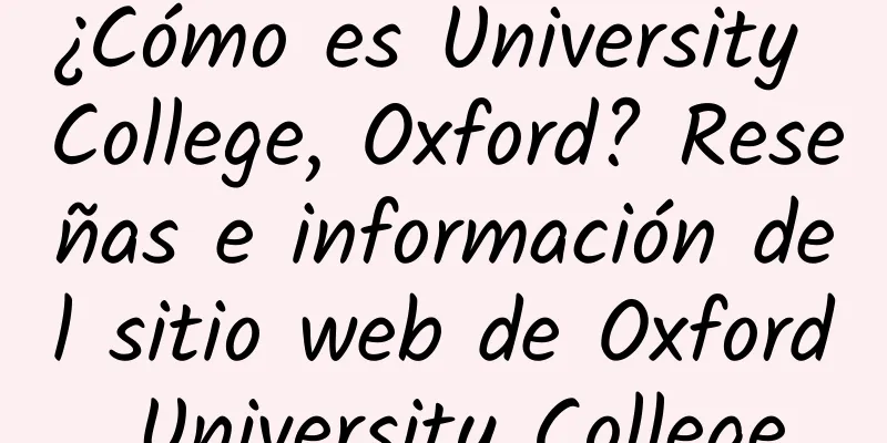 ¿Cómo es University College, Oxford? Reseñas e información del sitio web de Oxford University College