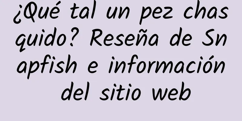 ¿Qué tal un pez chasquido? Reseña de Snapfish e información del sitio web