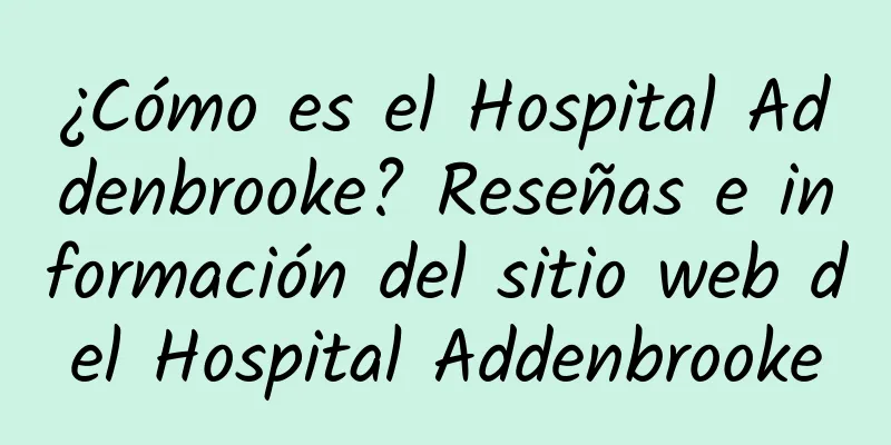 ¿Cómo es el Hospital Addenbrooke? Reseñas e información del sitio web del Hospital Addenbrooke