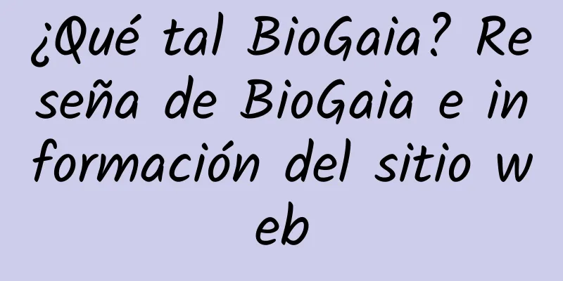 ¿Qué tal BioGaia? Reseña de BioGaia e información del sitio web