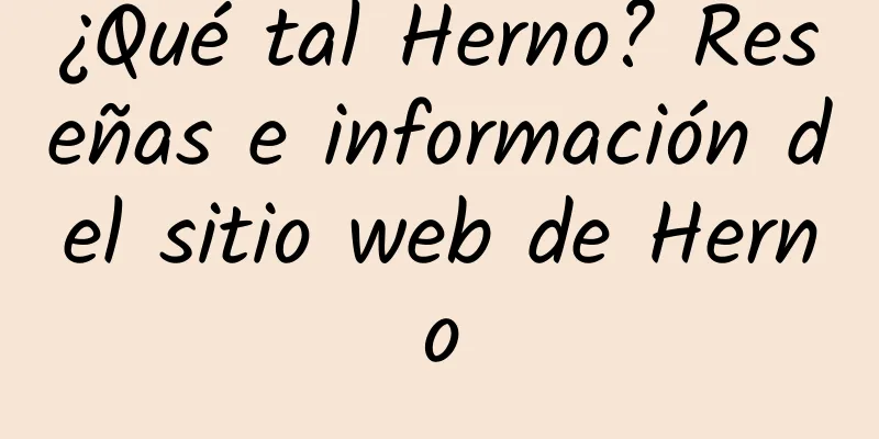 ¿Qué tal Herno? Reseñas e información del sitio web de Herno