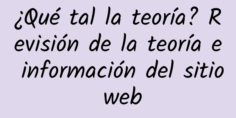¿Qué tal la teoría? Revisión de la teoría e información del sitio web