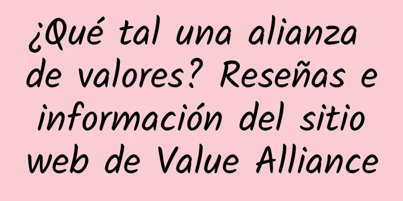 ¿Qué tal una alianza de valores? Reseñas e información del sitio web de Value Alliance