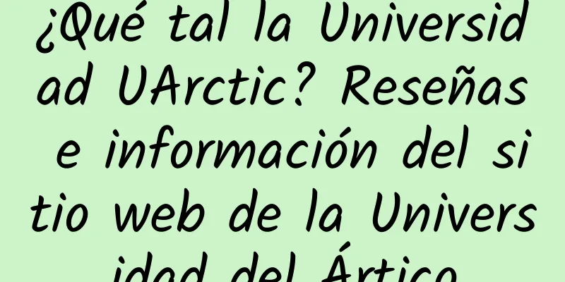¿Qué tal la Universidad UArctic? Reseñas e información del sitio web de la Universidad del Ártico