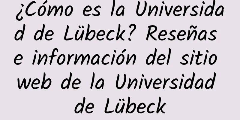¿Cómo es la Universidad de Lübeck? Reseñas e información del sitio web de la Universidad de Lübeck