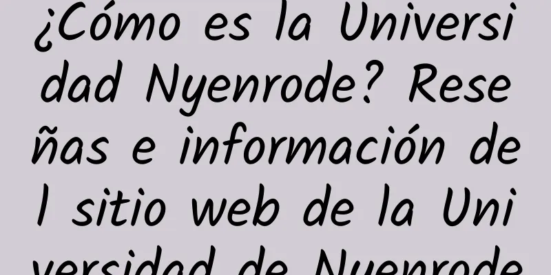 ¿Cómo es la Universidad Nyenrode? Reseñas e información del sitio web de la Universidad de Nyenrode